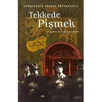 Tekkede Pişmek - Cemaleddin Server Revnakoğlu - Sufi Kitap