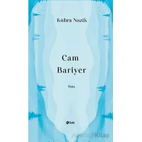 Cam Bariyer - Kübra Nazik - Şule Yayınları