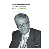 Prof. Dr. Zeki Arıkan Anısına Tarih Tasarımları - Fatma Akın - İdeal Kültür Yayıncılık