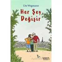 Her Şey Değişir - Ute Wegmann - İlksatır Yayınevi