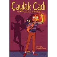Çaylak Cadı ve Açgözlü Karanlık - Emma Steinkellner - Yabancı Yayınları