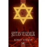 Şeytan ve Kimlik - Koray Toksöz - İzan Yayıncılık