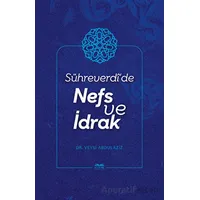 Sühreverdide Nefs ve İdrak - Veysi Abdulaziz - Kitabe Yayınları