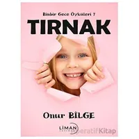 Binbir Gece Öyküleri 7 Tırnak - Onur Bilge - Liman Yayınevi