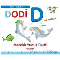 Dodi D İle Başlar / Alfabe Öyküleri - Laura Aceti - Yumurcak Yayınları