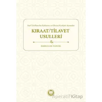 Kıraat/Tilavet Usulleri - Kolektif - Marmara Üniversitesi İlahiyat Fakültesi Vakfı