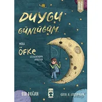 Mira Öfke Gezegeninden Ayrılıyor - Duygu Günlüğüm - Oya Doğan - Timaş Çocuk