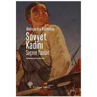 Sovyet Kadını - Aleksandra Kollontay - Yordam Kitap