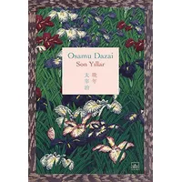 Son Yıllar - Osamu Dazai - İthaki Yayınları