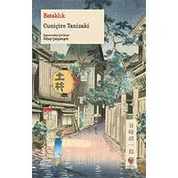 Bataklık - Cuniçiro Tanizaki - İthaki Yayınları
