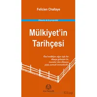 Mülkiyet’in Tarihçesi - Felicien Challaye - Arya Yayıncılık