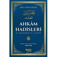 Ahkam Hadisleri - İbni Abdülhadi - Çelik Yayınevi