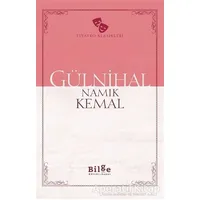 Gülnihal - Namık Kemal - Bilge Kültür Sanat