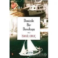Denizde Bir Devekuşu - İsmail Oruç - Cinius Yayınları