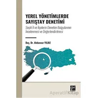 Yerel Yönetimlerde Sayıştay Denetimi - Abdunnur Yıldız - Gazi Kitabevi
