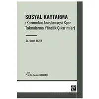 Sosyal Kaytarma - Umut Sezer - Gazi Kitabevi