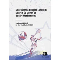 Sporcularda Bilişsel Esneklik, Sportif Öz Güven ve Başarı Motivasyonu