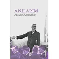 Anılarım - Austen Chamberlai - Dorlion Yayınları
