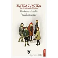 Elveda Çukotka “Bir Öğretmenin Notları” - Tihon Zaharoviç Semuşkin - Dorlion Yayınları