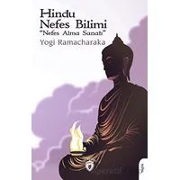 Hindu Nefes Bilimi(Nefes Alma Sanatı) - Yogi Ramacharaka - Dorlion Yayınları