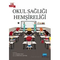 Okul Sağlığı Hemşireliği - Kolektif - Nobel Akademik Yayıncılık