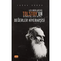 Lev Nikolayeviç Tolstoy’un Romanlarında Değerler Hiyerarşisi - Tuğba Günör - Nobel Bilimsel Eserler