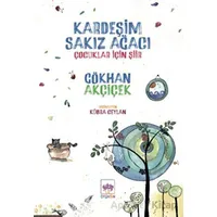 Kardeşim Sakız Ağacı - Gökhan Akçiçek - Ötüken Neşriyat