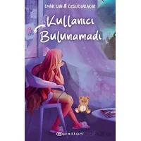Kullanıcı Bulunamadı - Özgür Balakar - Epsilon Yayınevi