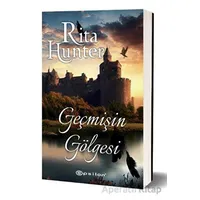 Geçmişin Gölgesi - Rita Hunter - Epsilon Yayınevi