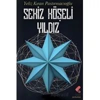 Sekiz Köşeli Yıldız - Yeliz Kıran Pastırmacıoğlu - Klaros Yayınları