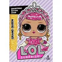 L.O.L. Surprıse! - Grand Queen - Çıkartmalı Boyama Kitabı - Kolektif - Doğan Çocuk