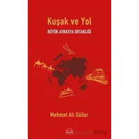 Kuşak ve Yol - Mehmet Ali Güller - Kırmızı Kedi Yayınevi