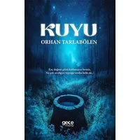 Kuyu - Orhan Tarlabölen - Gece Kitaplığı