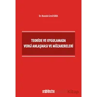 Teoride ve Uygulamada Vergi Anlaşması ve Müzakereleri - Mustafa Cemil Kara - On İki Levha Yayınları