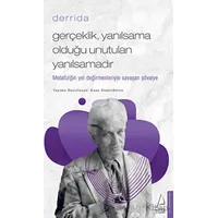 Gerçeklik Yanılsama Olduğu Unutulan Yanılsamadır - Kaan Demirdöven - Destek Yayınları