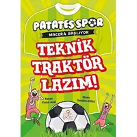 Teknik Traktör Lazım! - Patatesspor Macera Başlıyor - Yusuf Asal - Nesil Çocuk Yayınları