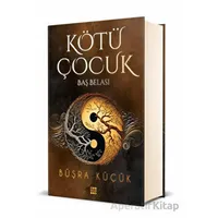 Kötü Çocuk 2 - Baş Belası - Büşra Küçük - Dokuz Yayınları