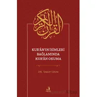 Kuranın İsimleri Bağlamında Kuran Okuma - Yakup Uzun - Fecr Yayınları