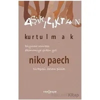 Aşırılıktan Kurtulmak Büyüme Sonrası Ekonomiye Giden Yol - Niko Paech - Yeni İnsan Yayınevi