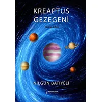 Kreaptus Gezegeni - Nilgün Batıyeli - İkinci Adam Yayınları