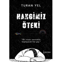Hangimiz Öteki - Turan Yel - İkinci Adam Yayınları