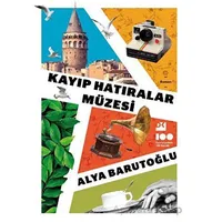 Kayıp Hatıralar Müzesi - Alya Barutoğlu - Doğan Kitap