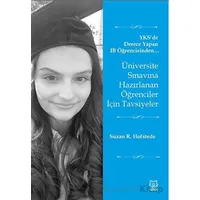 Üniversite Sınavına Hazırlanan Öğrenciler İçin Tavsiyeler - Suzan R. Hofstede - Luna Yayınları