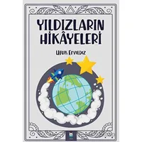 Yıldızların Hikayeleri - Ufuk Eryıldız - Luna Çocuk Yayınları