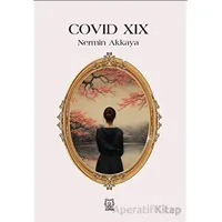 Covid - XIX - Nermin Akkaya - Luna Yayınları