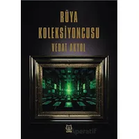 Rüya Koleksiyoncusu - Vedat Akyol - Luna Yayınları