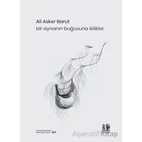 Bir Aynanın Buğusuna İkilikler - Ali Asker Barut - Pikaresk Yayınevi