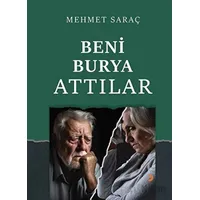Beni Burya Attılar - Mehmet Saraç - Cinius Yayınları