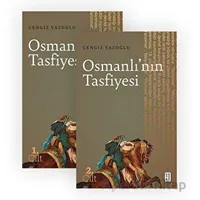 Osmanlının Tasfiyesi (2 Cilt) - Cengiz Yazoğlu - Ketebe Yayınları