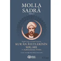 Kur’an Ayetlerinin Sırları ve Açıklamalarının Nûrları - Molla Sadra - Önsöz Yayıncılık